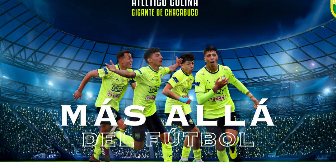 Atlético Colina: La vinculación social del Gigante de Chacabuco